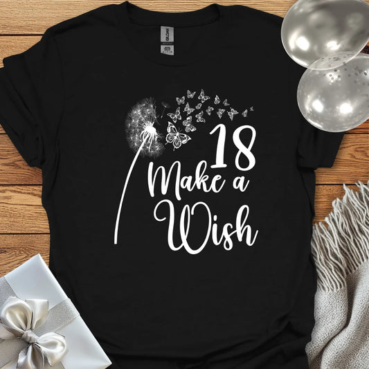 18, Make a Wish T-Shirt