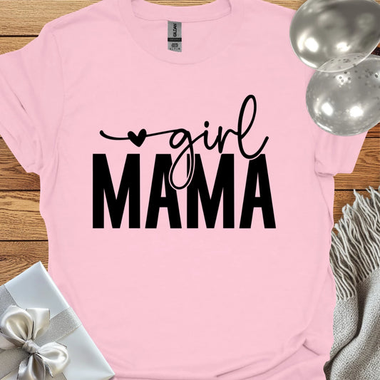 Girl Mama - New Parent T-Shirt